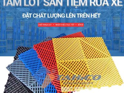 Tấm lót sàn rửa xe giá rẻ ( tiền nào của nấy) Cần lưu ý!