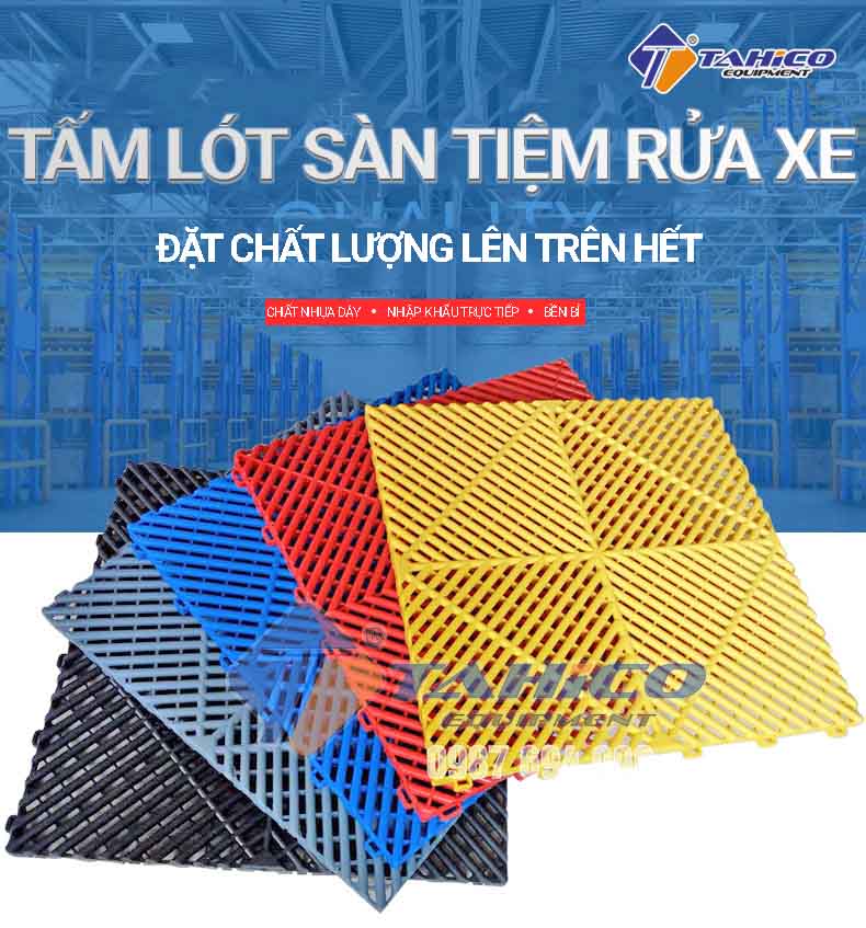 Tấm lót sàn rửa xe giá rẻ ( tiền nào của nấy) Cần lưu ý!