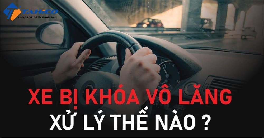 Xe Bị Khóa Vô Lăng Không Đề Được? 3 Cách Mở Khóa Đơn Giản