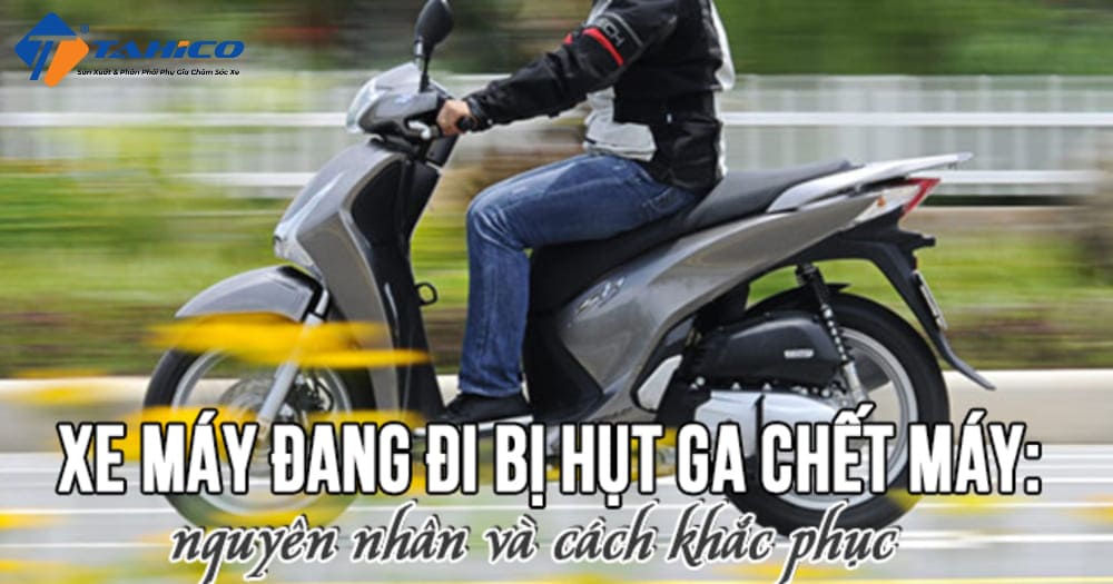 Xe Máy Đang Đi Bị Hụt Ga Chết Máy | Do Bình Xăng, Lọc Gió, Bugi…