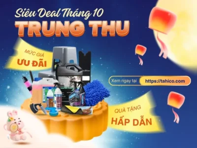 Khuyến Mãi Tháng 10 Tahico – Đón Trăng Rằm, Săn Deal Khủng