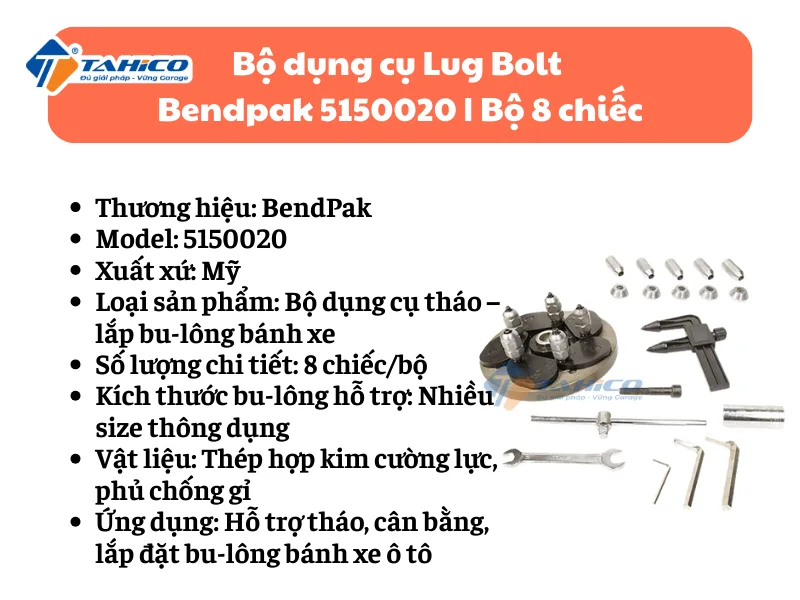 Bộ dụng cụ Lug Bolt Bendpak 5150020 | Bộ 8 chiếc