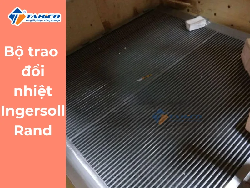 Bộ trao đổi nhiệt Ingersoll Rand