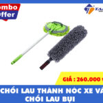 CHỔI LAU THÀNH NÓC Ô TÔ VA LAU BUI