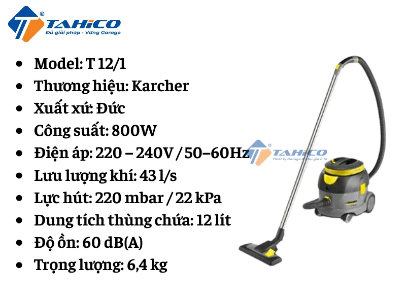 Máy hút bụi khô Karcher T 12/1 800W 12L