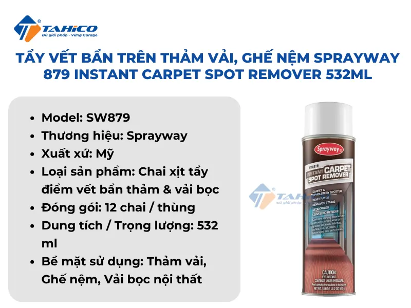 Tẩy vết bẩn trên thảm vải, ghế nệm Sprayway 879 Instant Carpet Spot Remover 532ml
