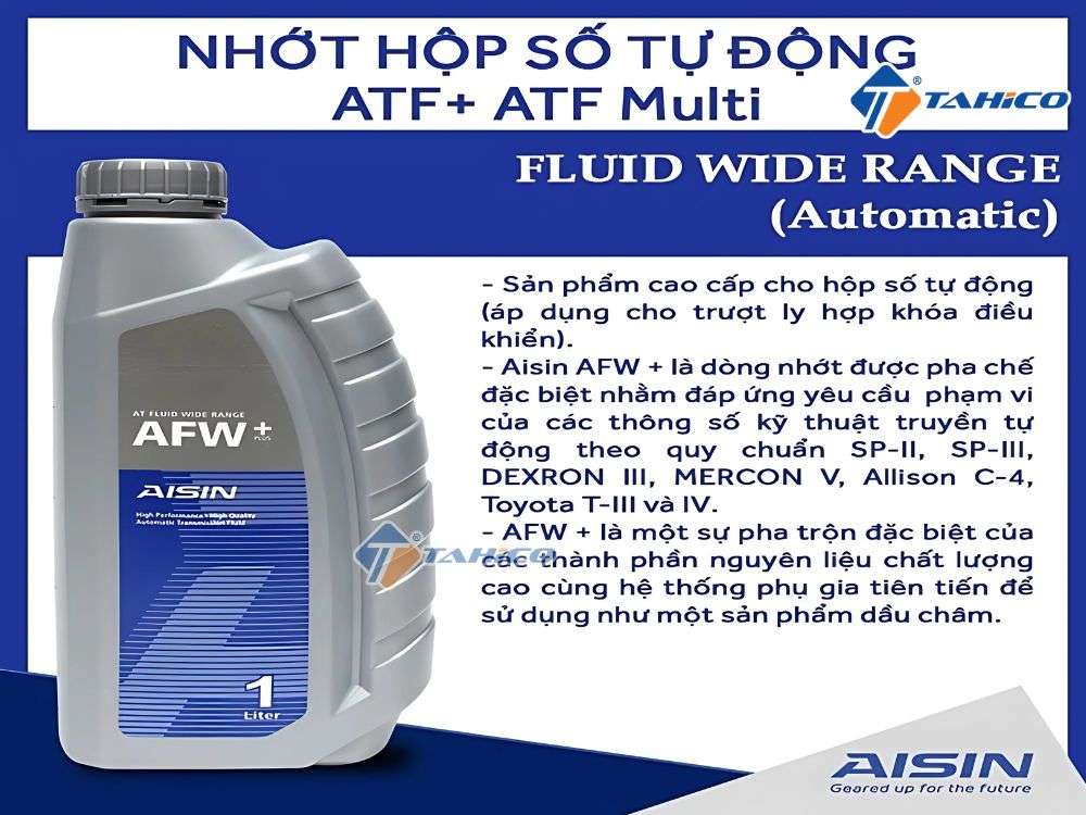 Dầu hộp số Aisin AFW+ Fully Synthetic