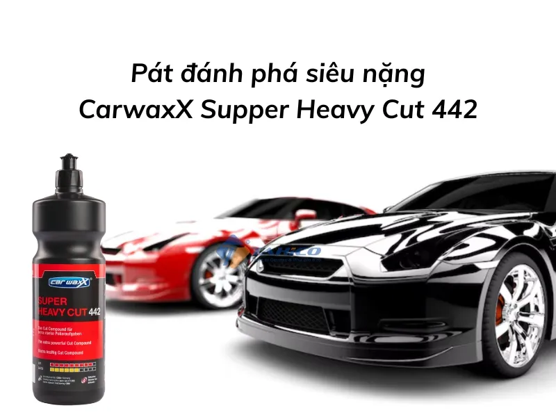 Pát đánh phá siêu nặng CarwaxX Super Heavy Cut 442 1kg