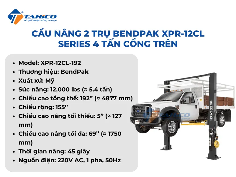 Cầu nâng 2 trụ Bendpak XPR-12CL Series 4 tấn cổng trên