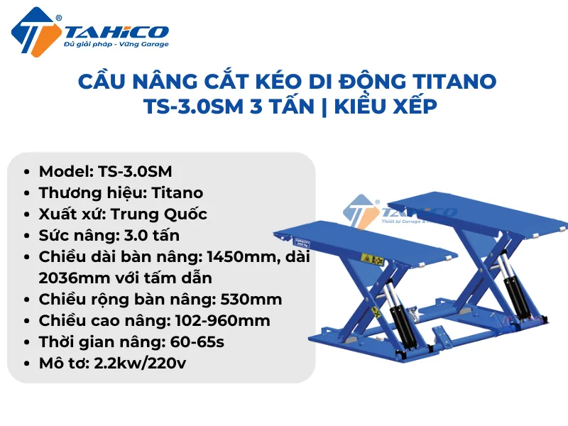 Đặc điểm sản phẩm Cầu nâng cắt kéo di động Titano TS-3.0SM 3 tấn | Kiểu xếp
