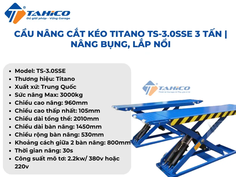 Đặc điểm sản phẩm Cầu nâng cắt kéo Titano TS-3.0SSE 3 tấn | Nâng bụng, lắp nổi