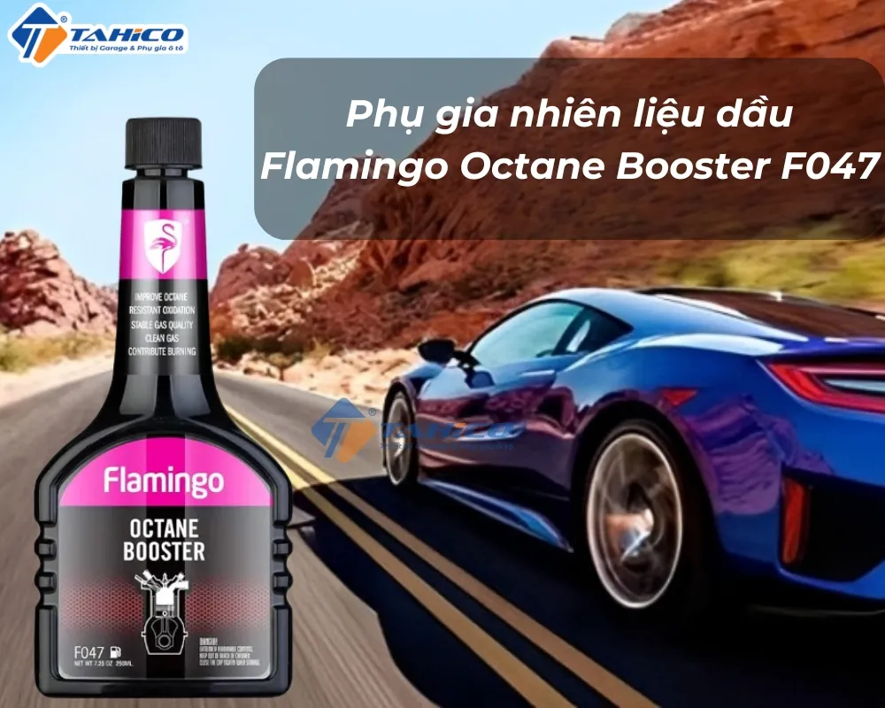 Phụ gia nhiên liệu dầu Flamingo Octane Booster F047