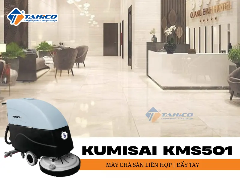 Máy chà sàn liên hợp Kumisai KMS501 | Đẩy tay
