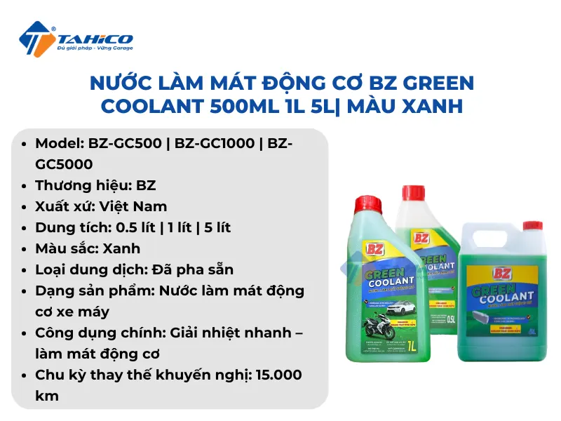 Đặc điểm tính năng BZ Green Coolant