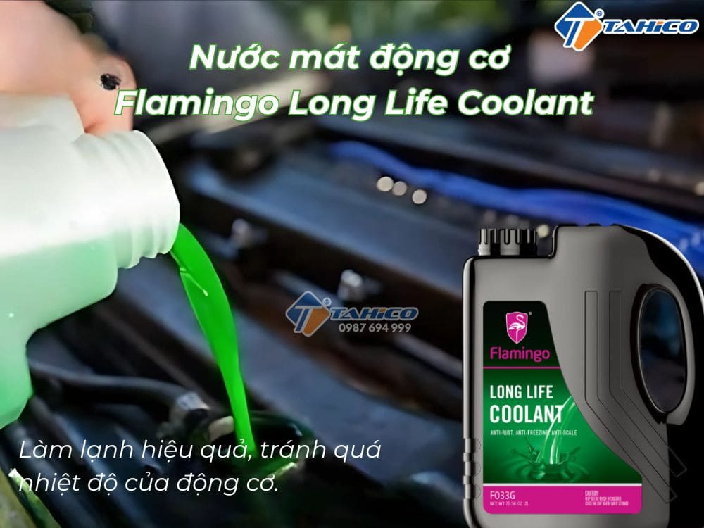 Nước mát động cơ Flamingo Long Life Coolant