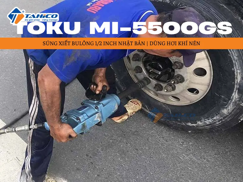 Súng xiết bulông Toku MI-5500GS 1/2 inch Nhật Bản | Dùng hơi khí nén