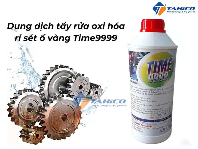 Tẩy Rửa Oxi Hóa Rỉ Sét Ố Vàng Time9999 1L/5L/20L