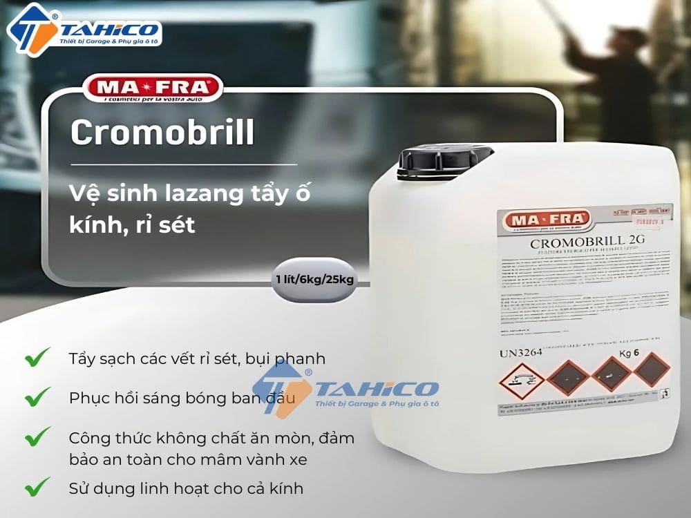 Vệ sinh lazang tẩy ố kính, rỉ sét Mafra Cromobrill 2G